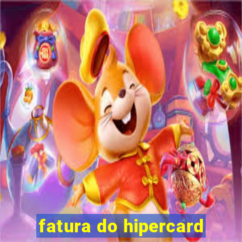 fatura do hipercard